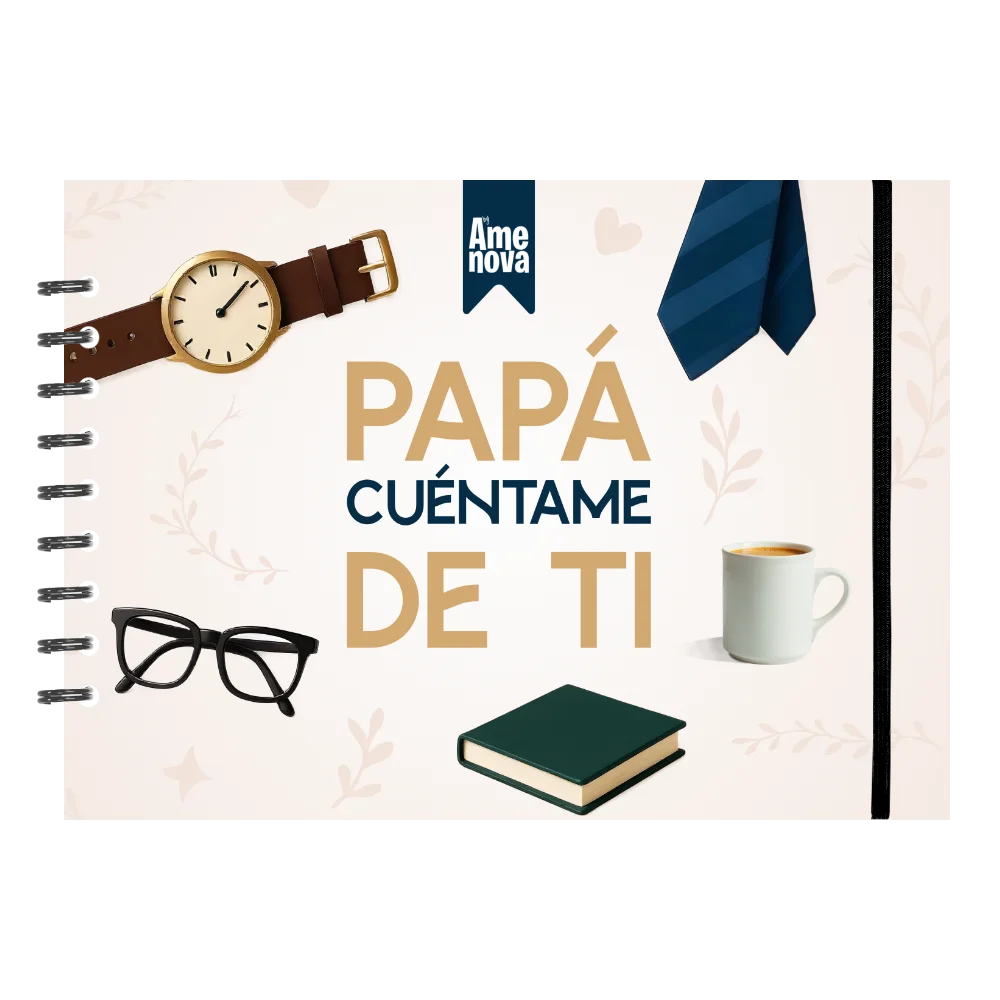 Papá cuéntame de ti - Diseño "Papá, tu vida en tus palabras"